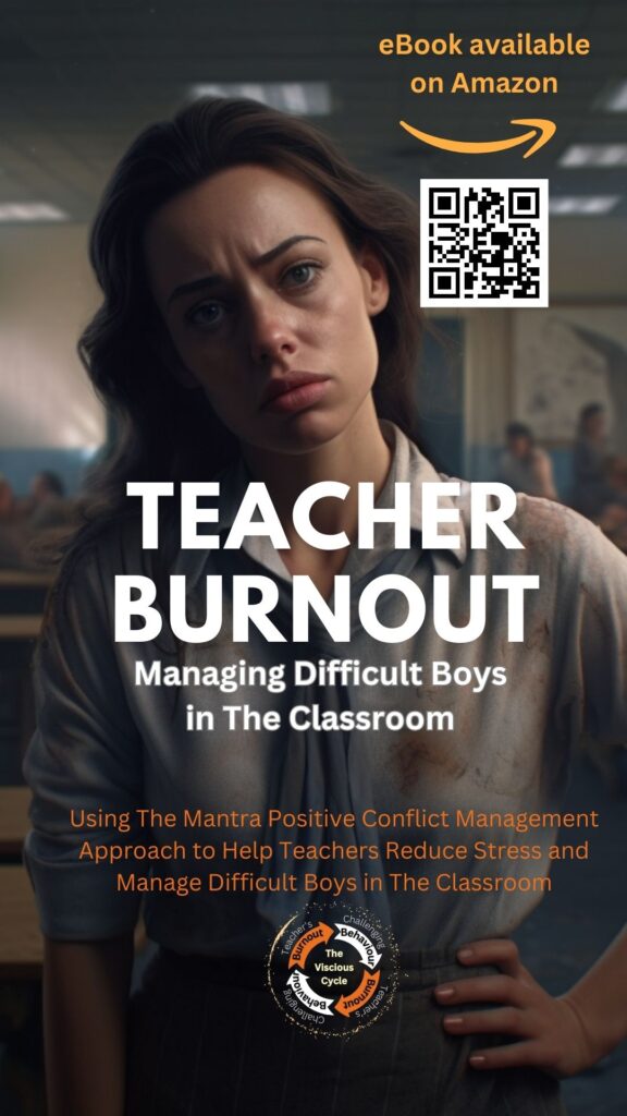 Teacher Burnout ebook Managing difficult boys in the classroom